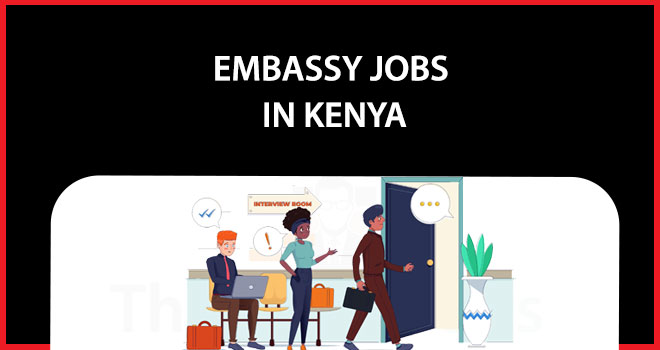 Embassy Jobs in Kenya Embassy Jobs in Kenya