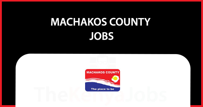 Machakos County Jobs