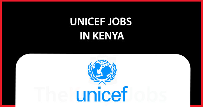 UNICEF Jobs in Kenya